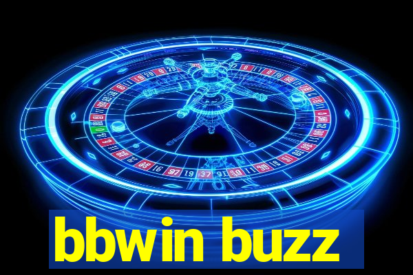 bbwin buzz